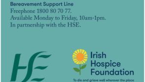 Irish Hospice Foundation  Freephone Bereavement Support service runs every Monday to Friday morning